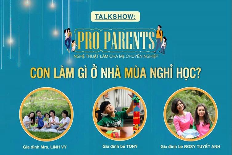 CHA MẸ DẠY CON LÀM GÌ Ở NHÀ KHI KỲ NGHỈ TIẾP TỤC KÉO DÀI?”