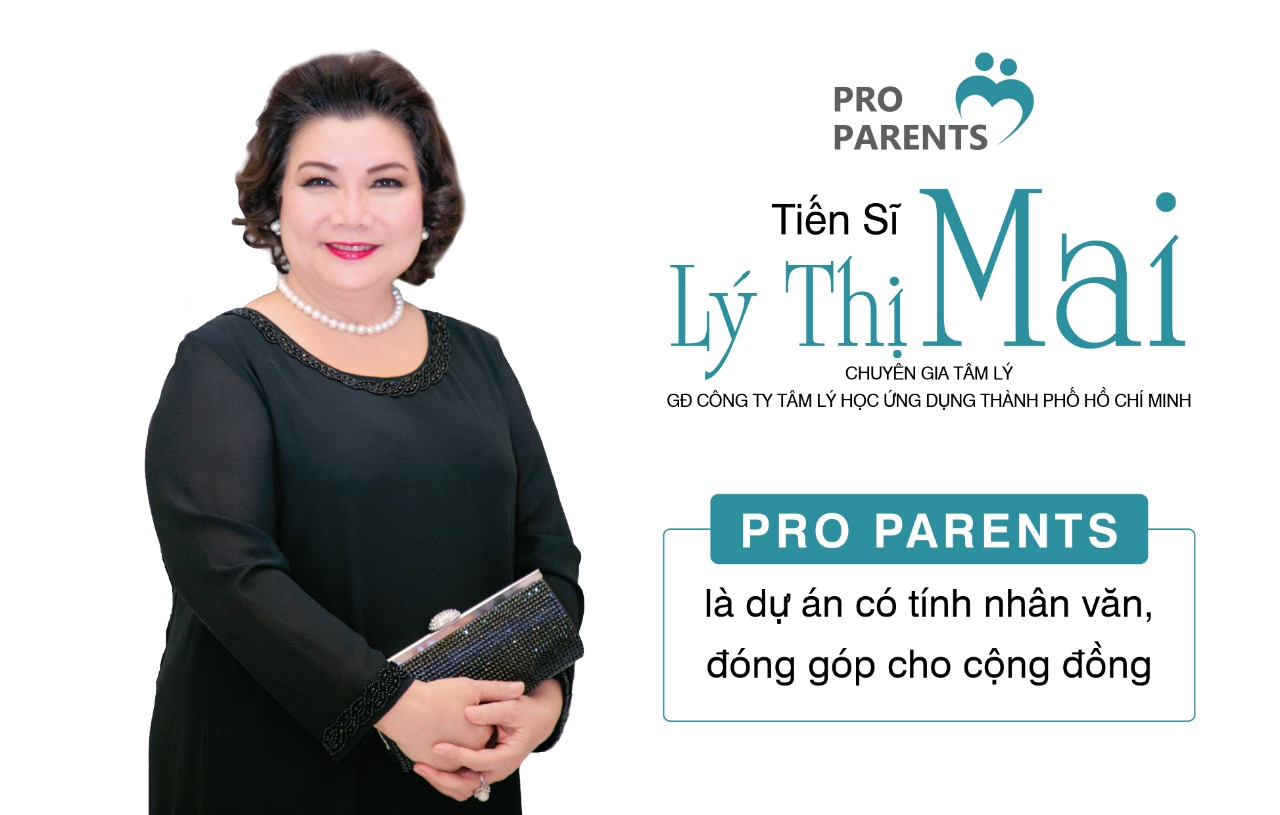 Chuyên gia tâm lý Lý Thị Mai: "Pro Parents là dự án có tính nhân văn, đóng góp cho cộng đồng”